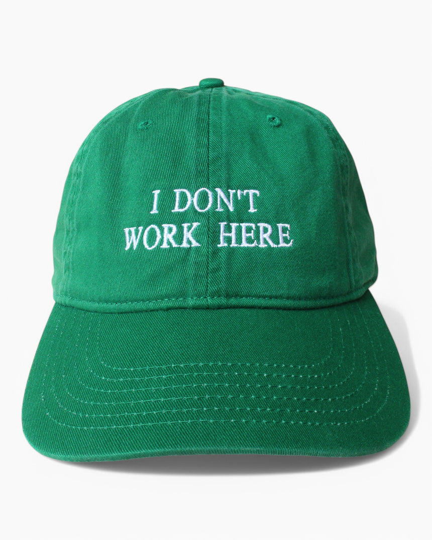 I Don't Work Here Hat