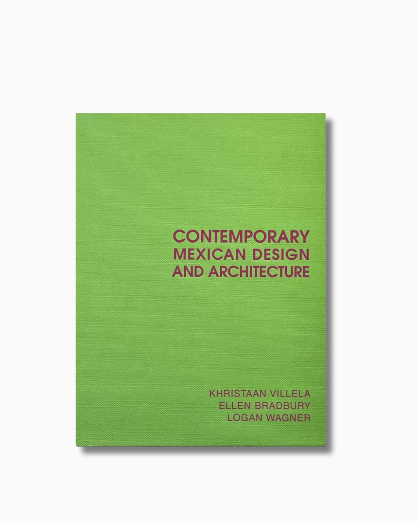Contemporary Mexican Design and Architecture