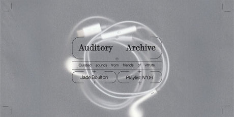 Auditory Archive No. 06: Jade Magnolia Boulton