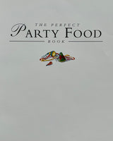 The Perfect Party Food Book