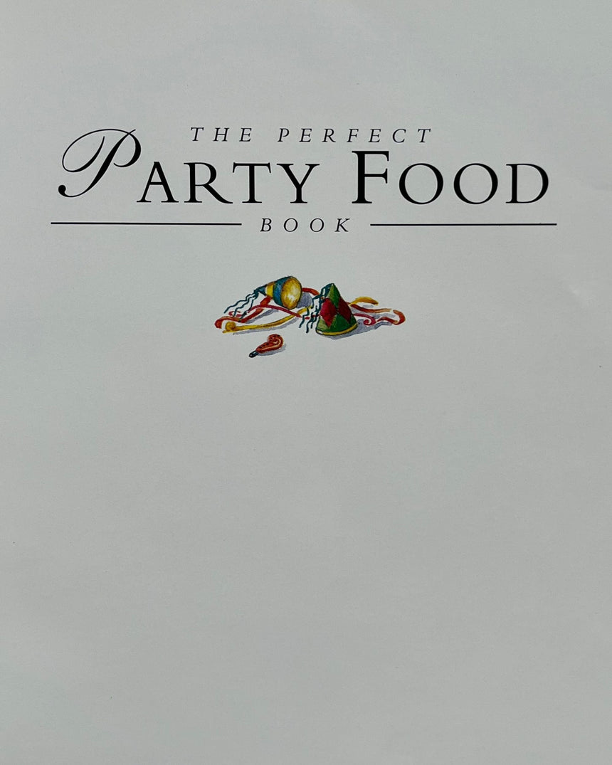 The Perfect Party Food Book