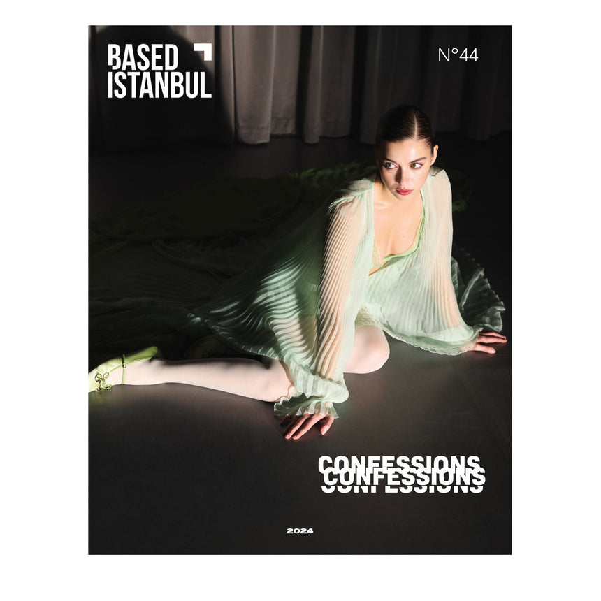 Based Istanbul Magazine N44 “Confessions” Issue