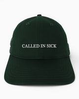 Called In Sick Hat