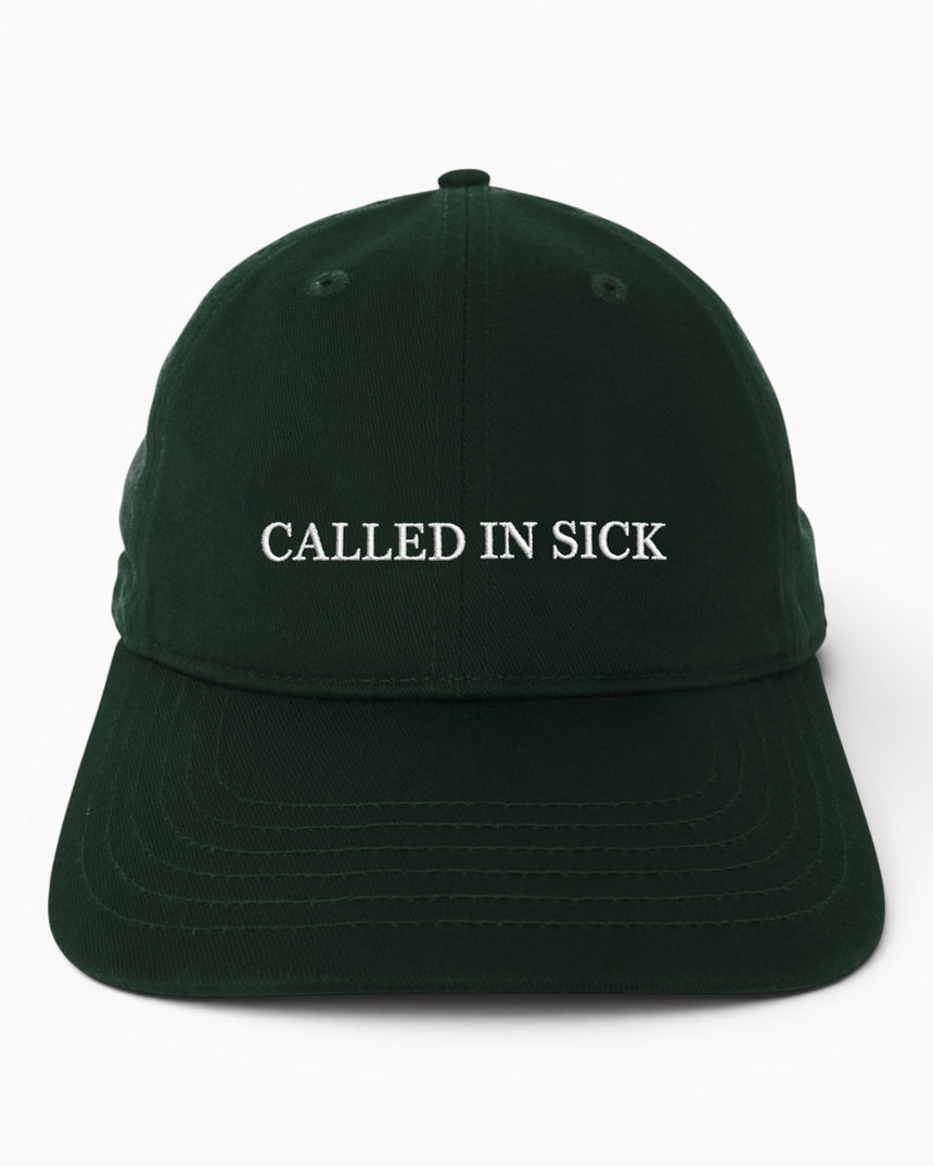 Called In Sick Hat