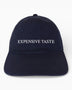 Expensive Taste Hat