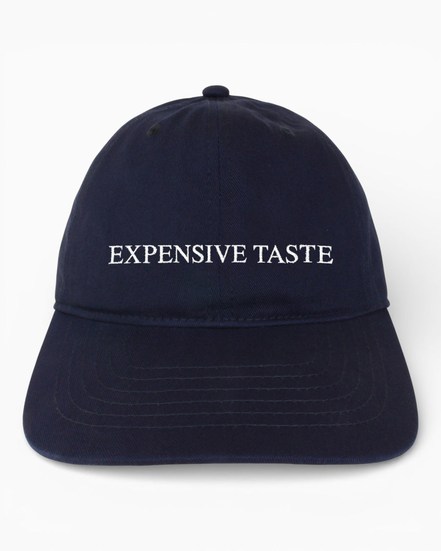 Expensive Taste Hat