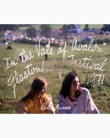 Paul Misso In The Vale of Avalon: Glastonbury Festival 1971