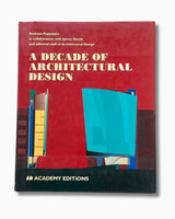 A Decade of Architectural Design