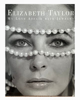 Elizabeth Taylor: My Love Affair With Jewellery