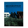 Pestil Books for vitruta Heteropolis: Los Angeles - The Riots and the Strange Beauty of Hetero-Architecture 