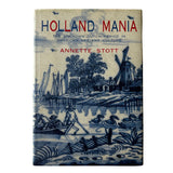 Pestil Books for vitruta Holland Mania: The Unknown Dutch Period in American Art and Culture