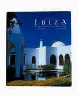 Ibiza: A Mediterranean Lifestyle