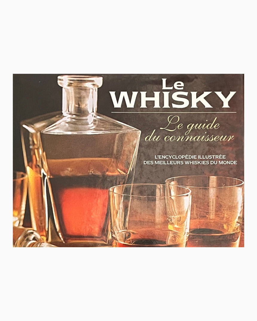 Pestil Books for vitruta Le Whisky: Le Guide du Connaisseur