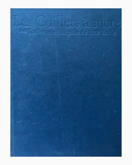 Pestil Books for vitruta Les Cuillers A Sucre Dans L'Orfevrerie Française du XVIIIe Siecle