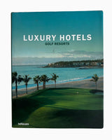 Luxury Hotels: Golf Resorts