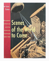 Scenes of the World to Come