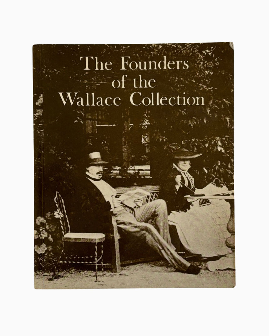 The Founders of the Wallace Collection