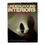 Pestil Books for vitruta Underground Interiors: Decorating for Alternate Life Styles 