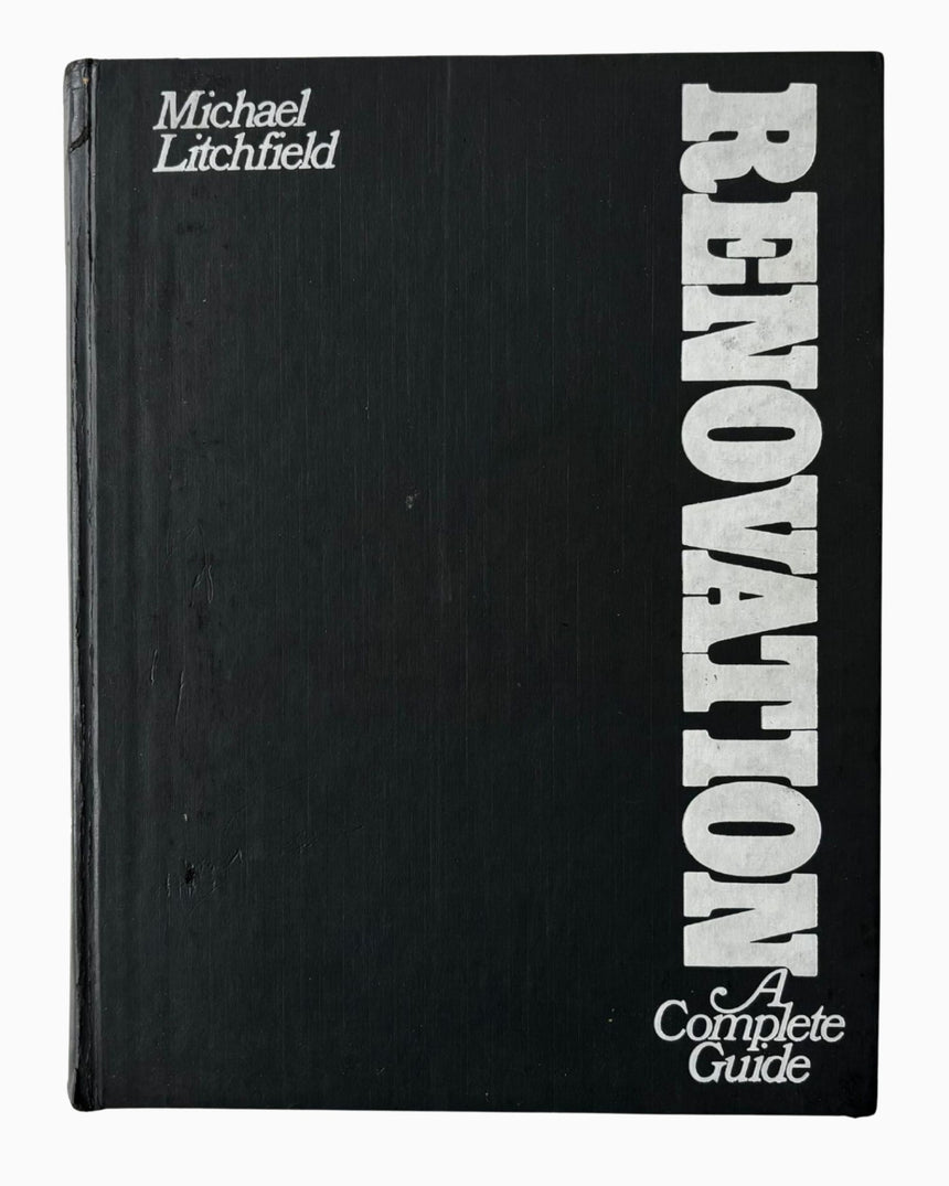 Renovation: A Complete Guide
