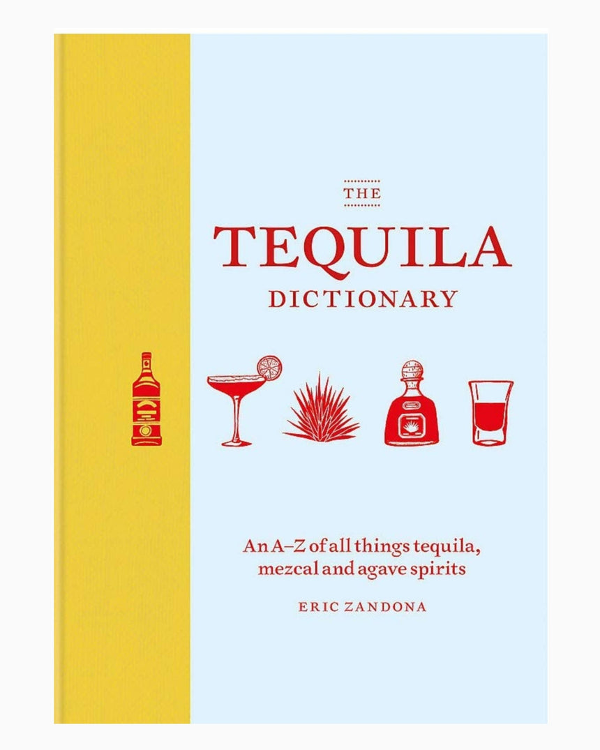 The Tequila Dictionary