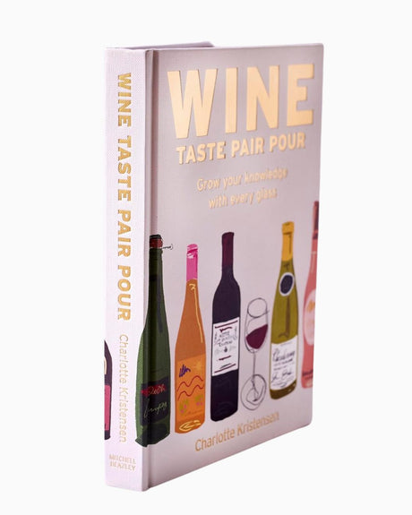 Wine: Taste Pair Pour