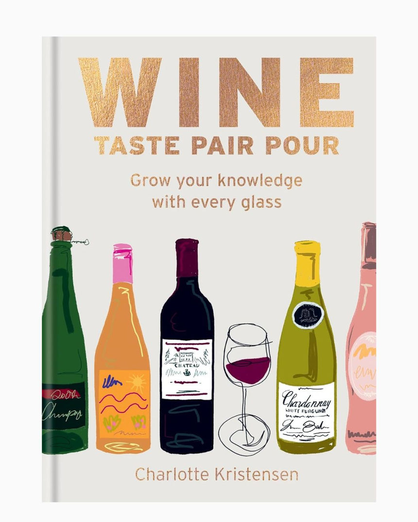 Wine: Taste Pair Pour